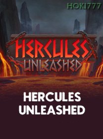 Hercules Unleashed