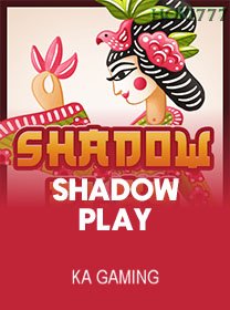 Shadow Play